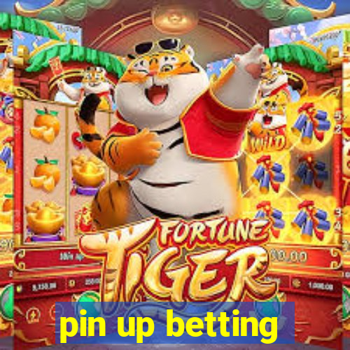 pin up betting