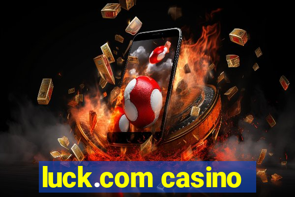 luck.com casino