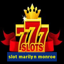 slot marilyn monroe