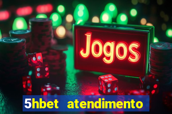 5hbet atendimento ao Cliente