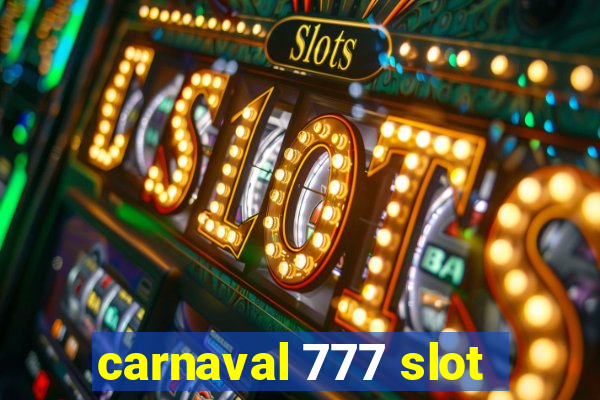 carnaval 777 slot