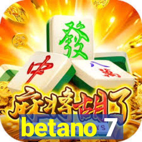 betano 7