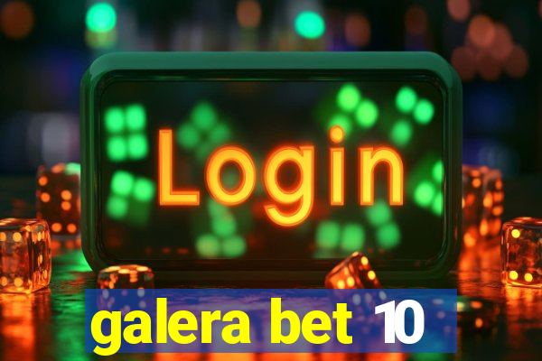 galera bet 10