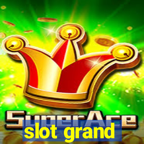 slot grand