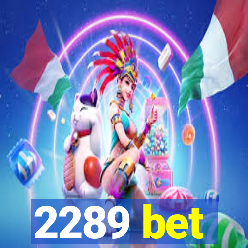 2289 bet