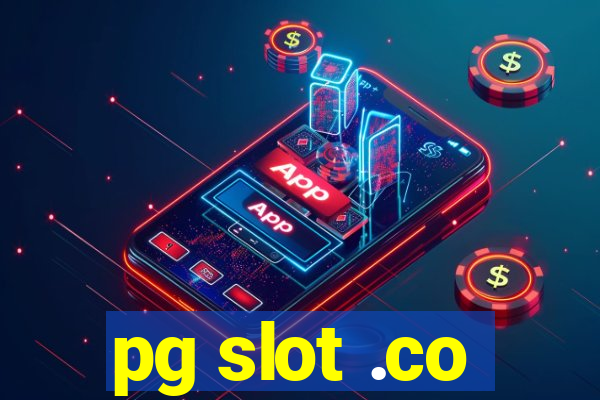 pg slot .co