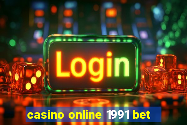 casino online 1991 bet