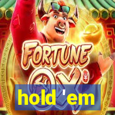 hold 'em