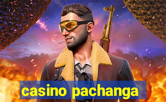 casino pachanga