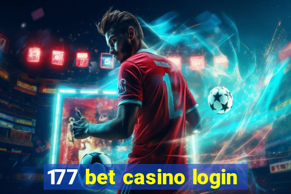 177 bet casino login