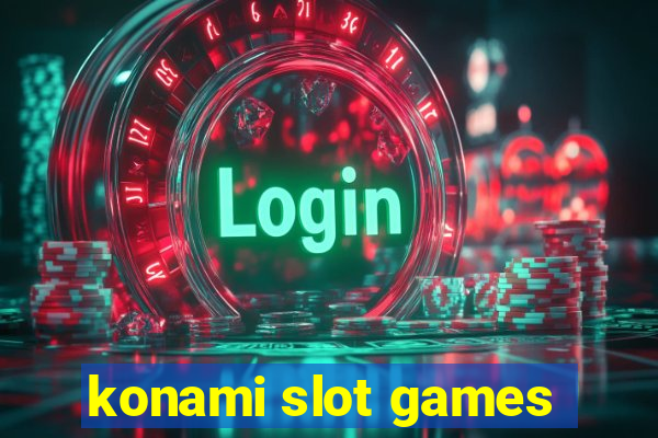 konami slot games