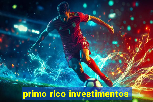 primo rico investimentos