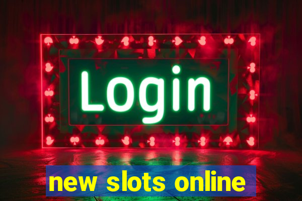 new slots online