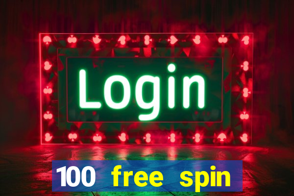 100 free spin casino promotions