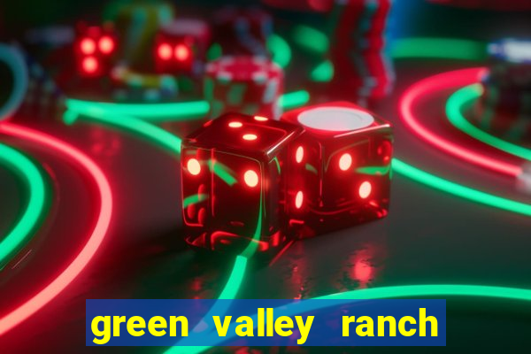 green valley ranch casino resort