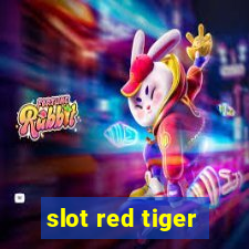 slot red tiger