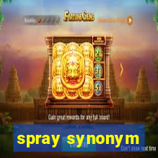 spray synonym