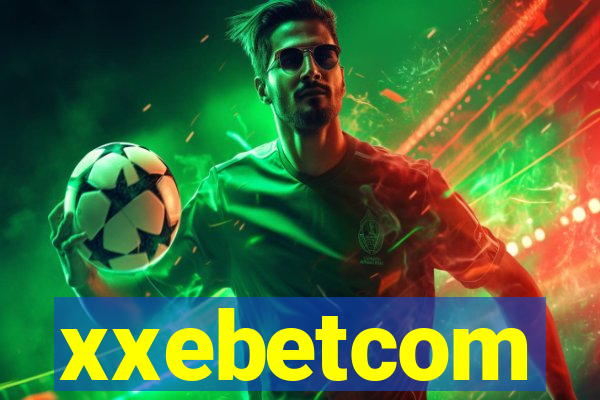 xxebetcom