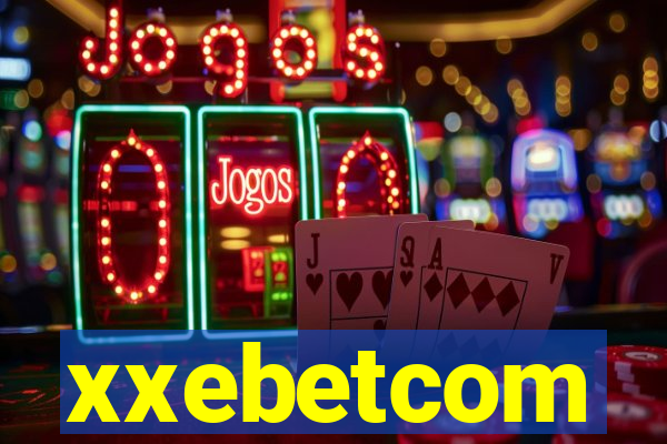 xxebetcom