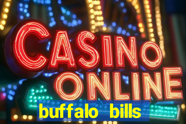 buffalo bills casino and resort