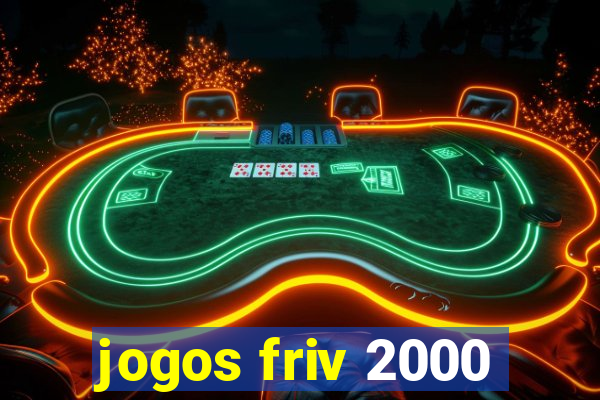 jogos friv 2000