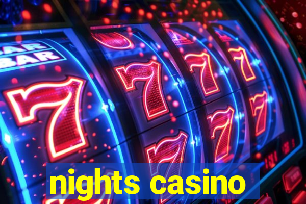 nights casino