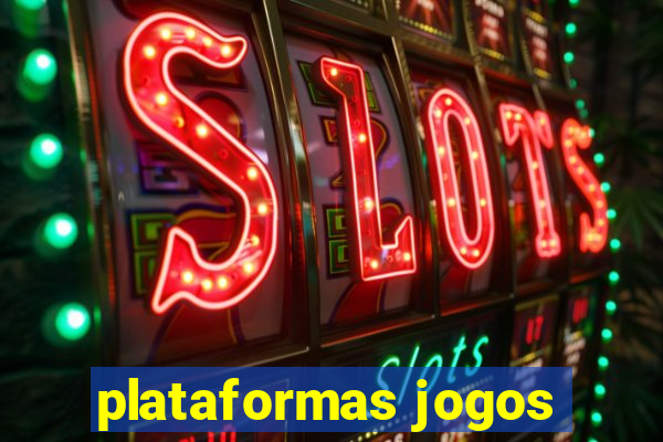 plataformas jogos