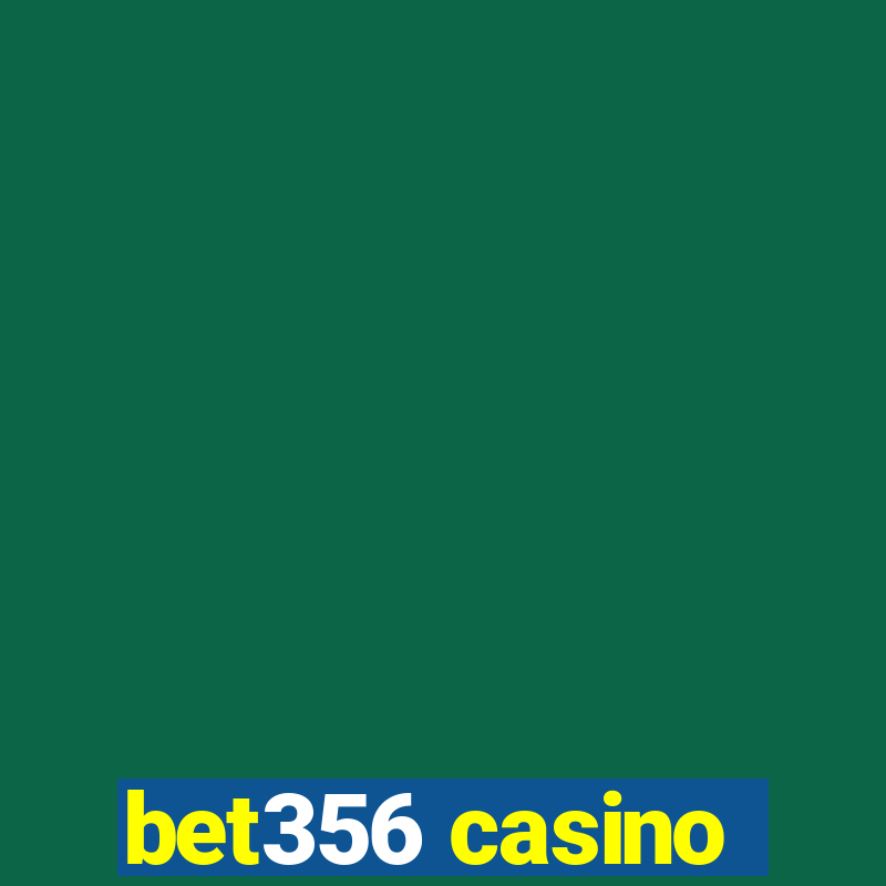 bet356 casino