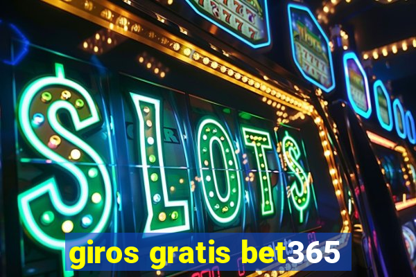 giros gratis bet365