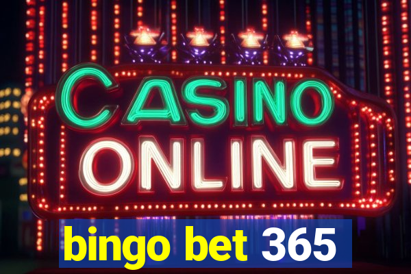 bingo bet 365