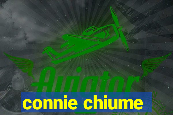 connie chiume