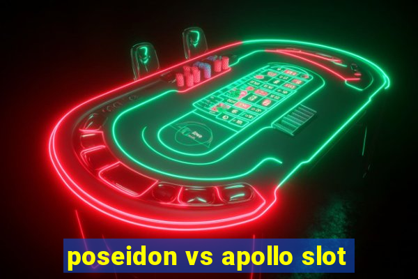 poseidon vs apollo slot