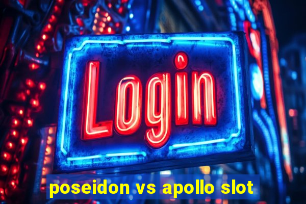 poseidon vs apollo slot