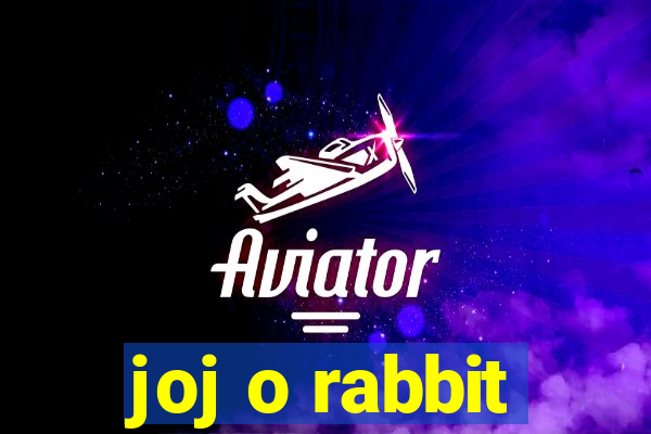 joj o rabbit