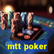 mtt poker