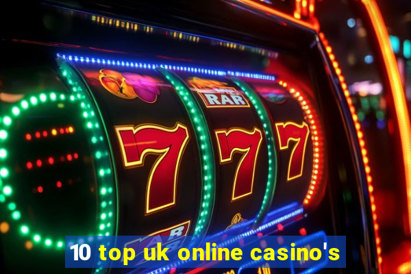 10 top uk online casino's