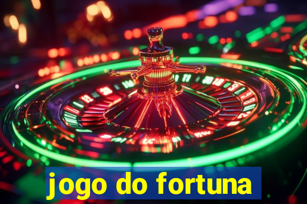 jogo do fortuna