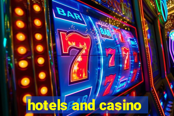 hotels and casino