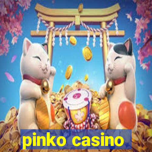 pinko casino