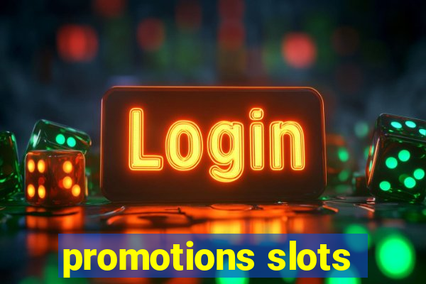 promotions slots