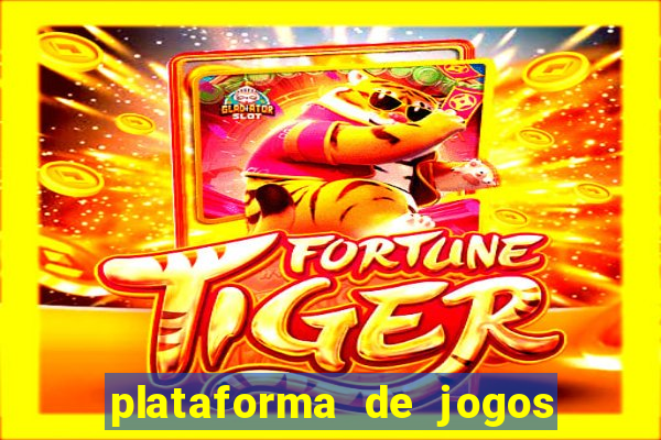 plataforma de jogos que da bonus no cadastro