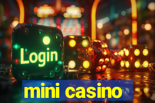 mini casino