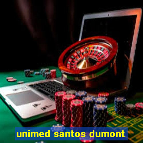 unimed santos dumont