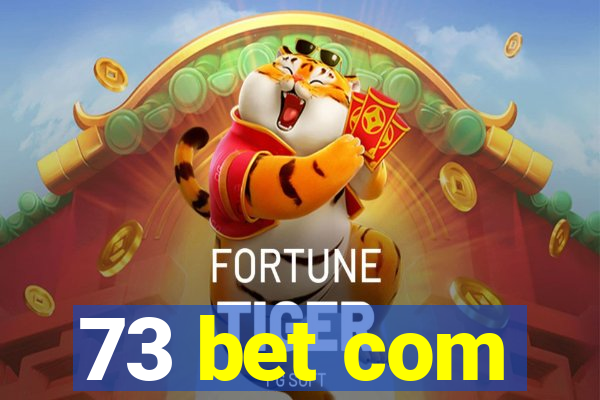 73 bet com