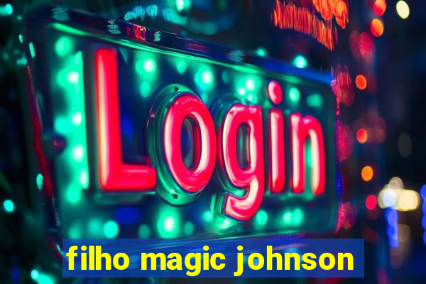 filho magic johnson