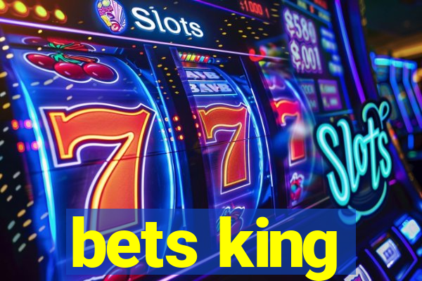 bets king