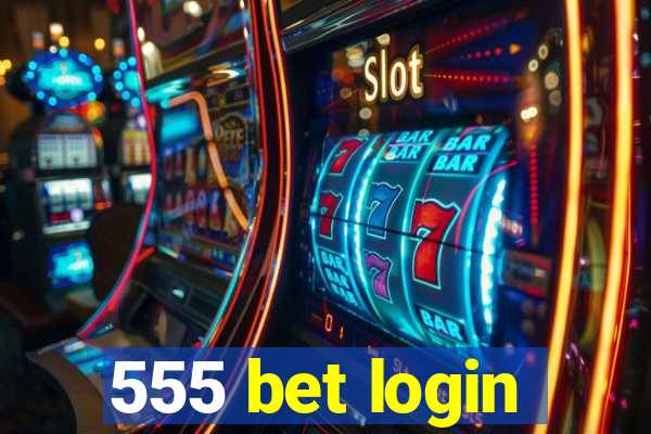 555 bet login