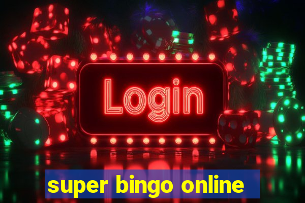 super bingo online