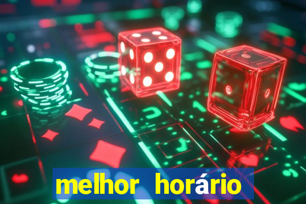 melhor horário para jogar fortune tiger hoje