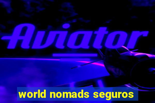 world nomads seguros